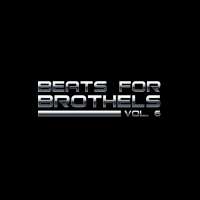 Beats For Brothels, Vol. 6