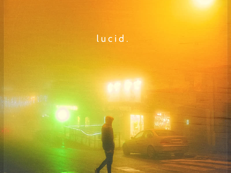 Lucid (Single)