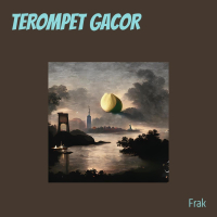 TEROMPET GACOR (Single)
