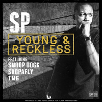 Young & Reckless (feat. Snoop Dogg, Soopafly & TMG)