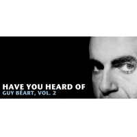 Have You Heard Of Guy Beárt, Vol. 2