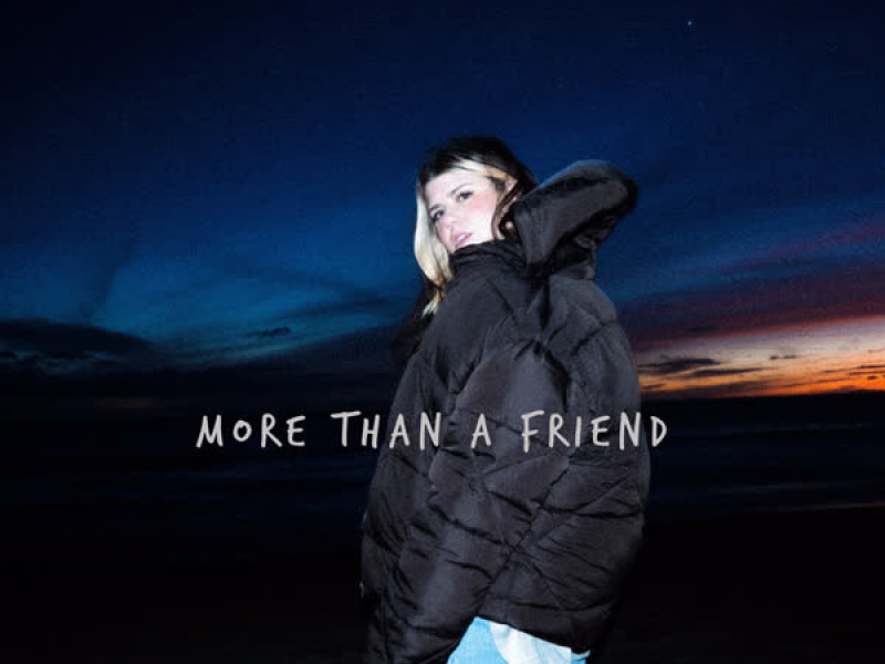 More Than A Friend (Single)