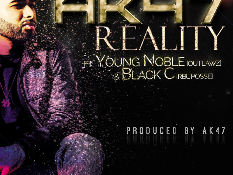 Reality (feat. Young Noble & Black C) (Single)