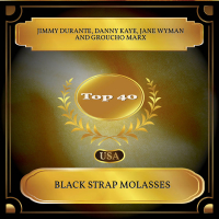 Black Strap Molasses (Billboard Hot 100 - No. 29) (Single)