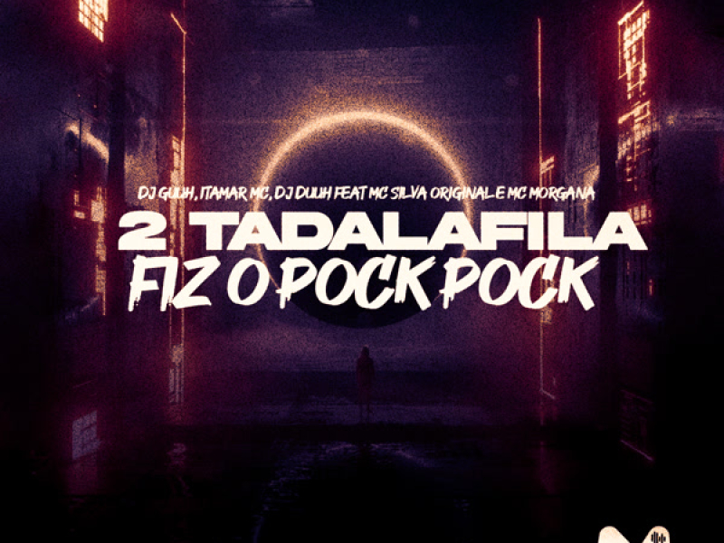 2 TADALAFILA, FIZ O POCK POCK (Single)