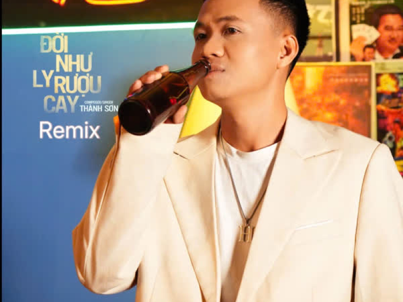 Đời Như Ly Rượu Cay (BMT Music Remix) (Single)