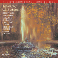 Chausson: Songs (Hyperion French Song Edition)