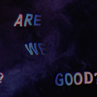 Are We Good? (Single)