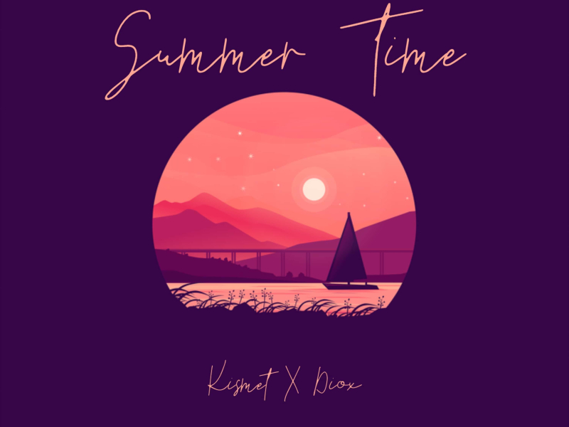 Summer Time (feat. Kismet) (Single)