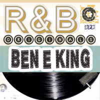Ben E King: R&B Originals