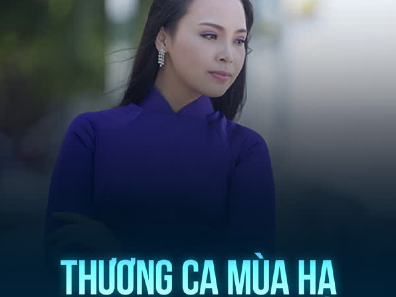 Thương Ca Mùa Hạ (Single)