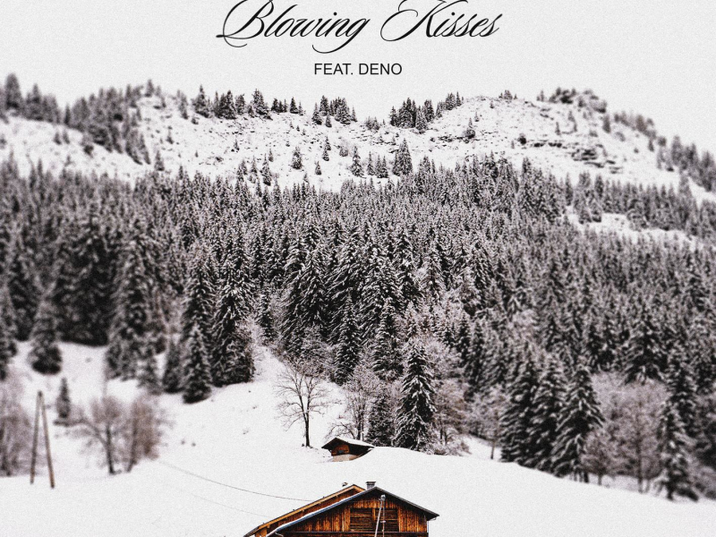 Blowing Kisses (Single)