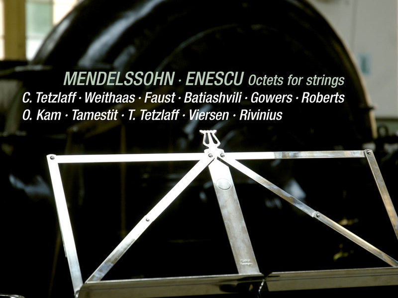 Felix Mendelssohn & George Enescu: Octets for Strings (Live)