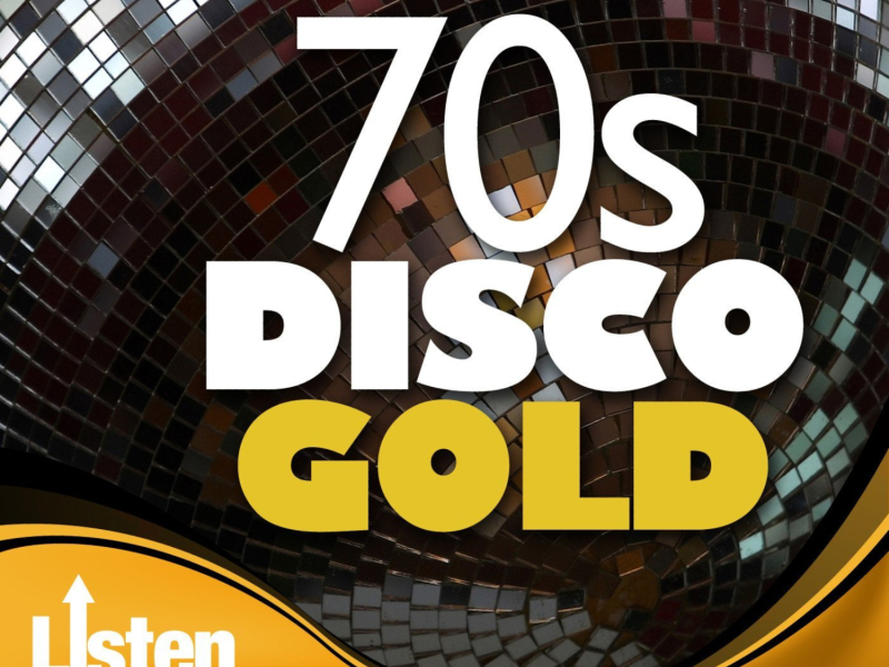 Listen Up: 70s Disco Gold