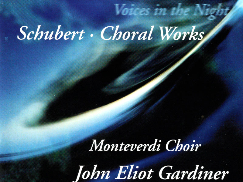 Schubert: Voices in the Night - Choral Works