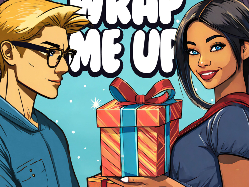 Wrap Me Up (Single)