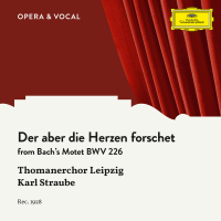 J.S. Bach: Der aber die Herzen forschet, BWV 226 (Single)