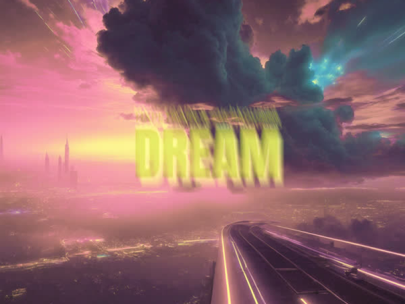 DREAM (SPED UP) (Single)