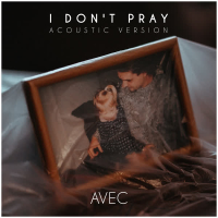 I Don't Pray (Acoustic Version) (Single)