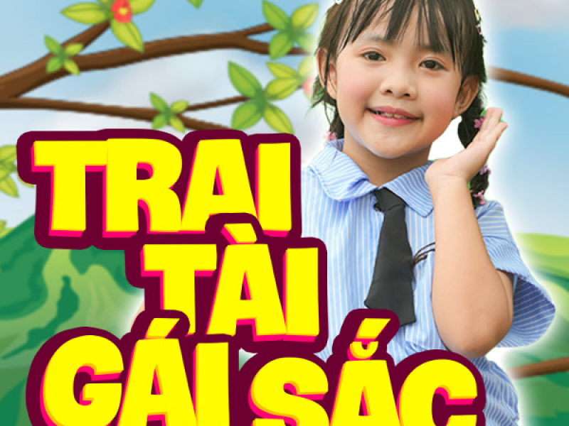 Trai Tài Gái Sắc (Single)