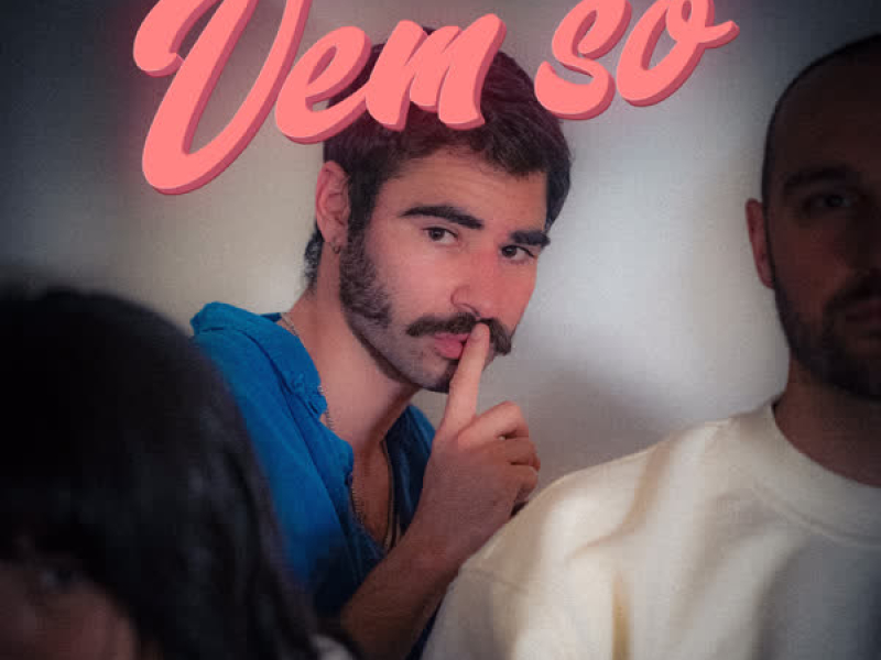 Vem Só (Single)