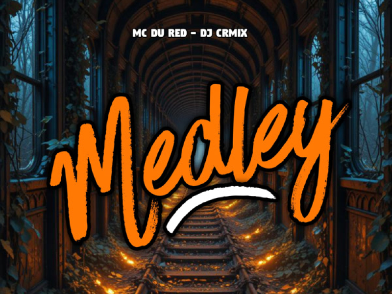 Medley (Single)
