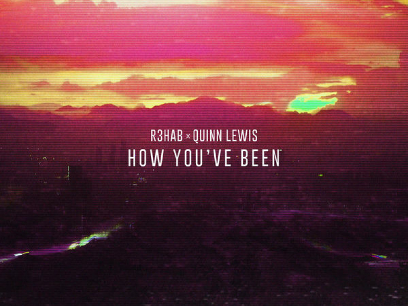 How You've Been (Single)