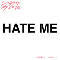 Hate Me (Single)