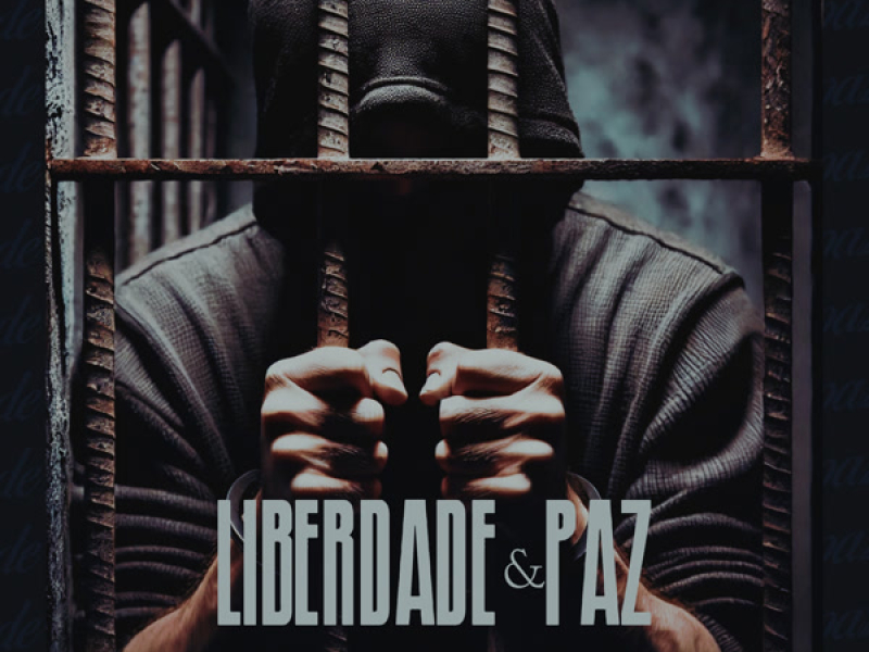 Liberdade e Paz (Single)