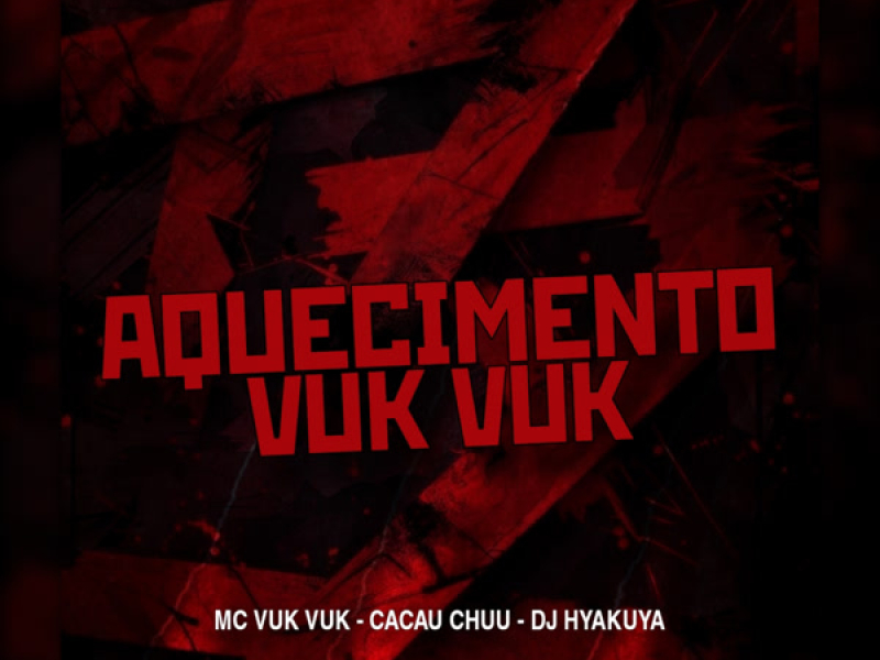 Aquecimento Vuk Vuk (Single)