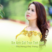 Xin Anh Giữ Trọn Tình Quê (Single)
