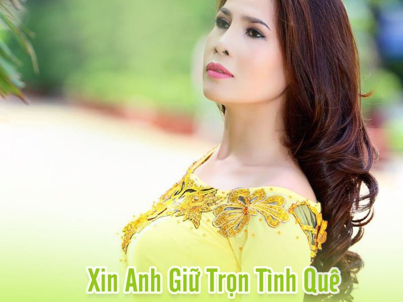 Xin Anh Giữ Trọn Tình Quê (Single)
