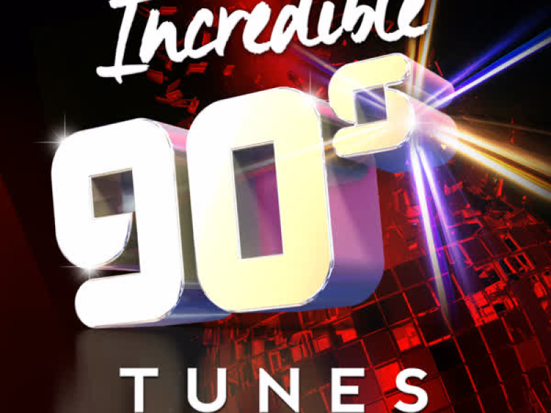 Incredible 90's Tunes