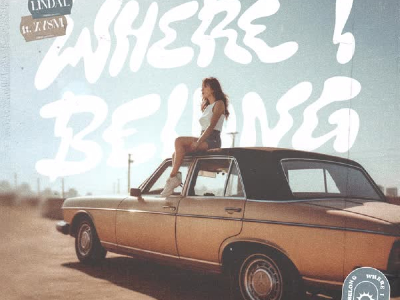 Where I Belong (feat. XYSM) (Single)