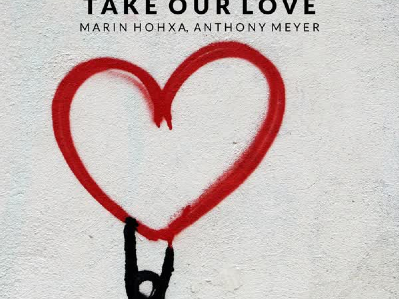 Take Our Love (Single)