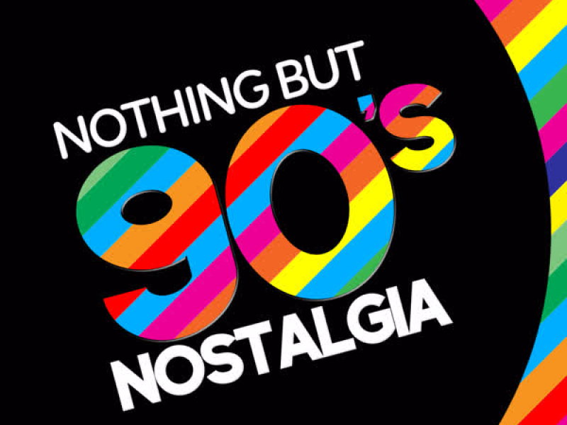 Nothing but 90's Nostalgia