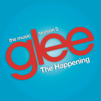 The Happening (Glee Cast Version) (Single)