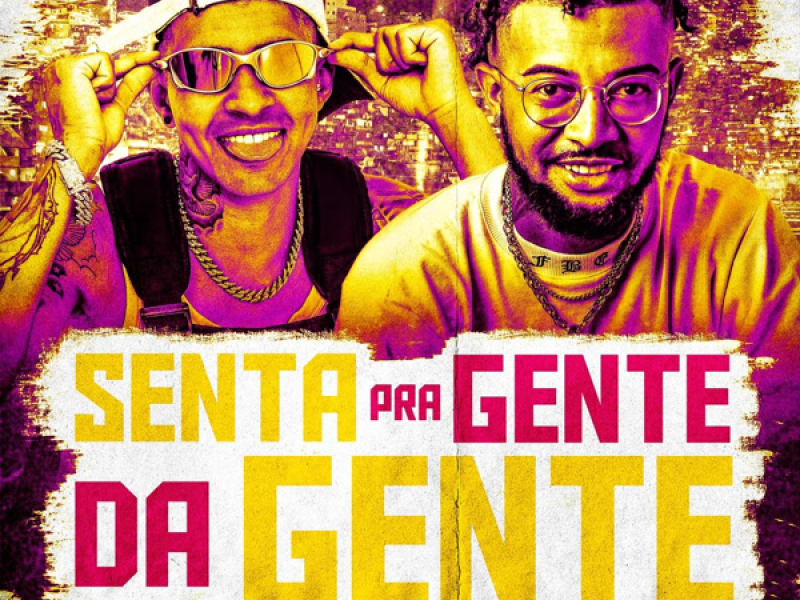 Senta pra Gente da Gente (Single)