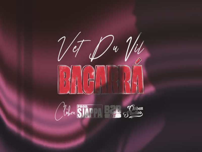 Vet Du Vil (Bacarrá) (Single)