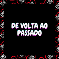 de Volta Ao Passado (Single)