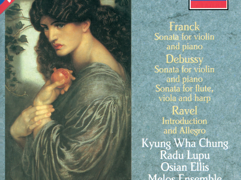Debussy / Franck / Ravel: Sonata for Flute, Viola & Harp / Sonata for Violin & Piano etc.