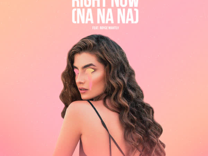 Right Now (Na Na Na) (Single)