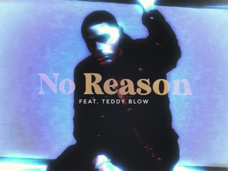 No Reason (Single)