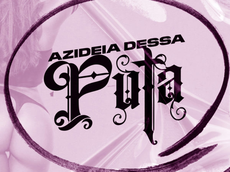 Azideia Dessa Puta (Single)