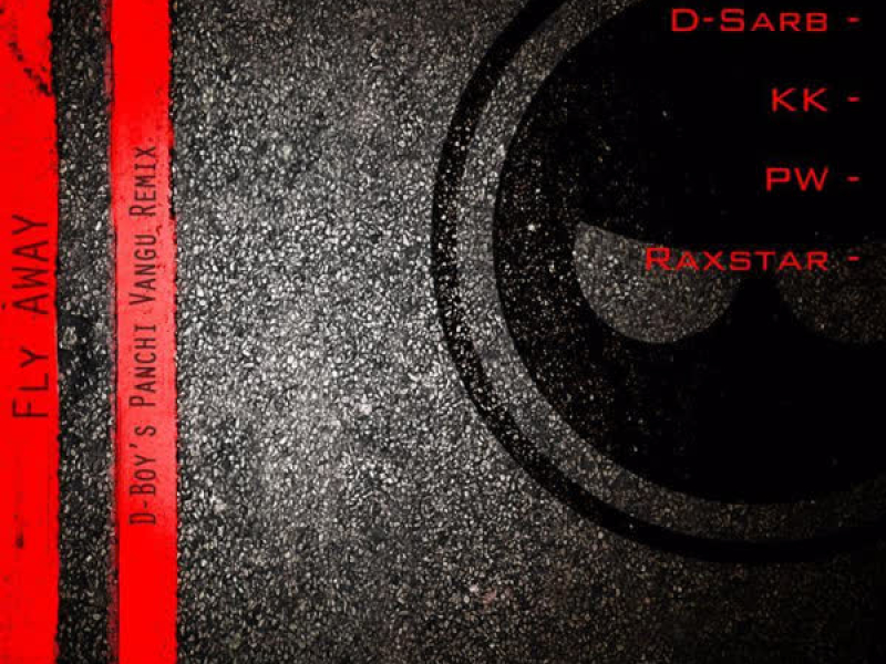 Fly Away (D-Boy's Panchi Vangu Remix) (Single)