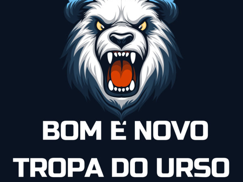 Bom e Novo Tropa Do Urso (Single)