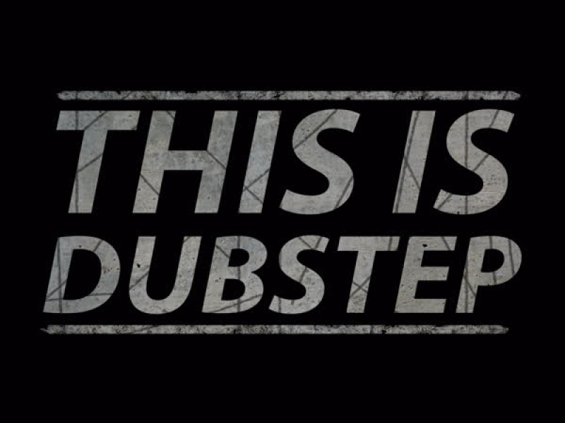 This Is Dubstep