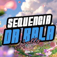 Sequência da Bala Halls (Single)