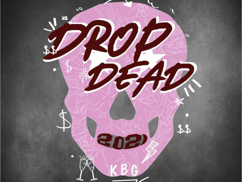 Drop Dead 2021 (Single)