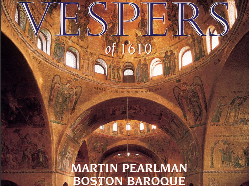 Monteverdi: Vespers of 1610, SV 206